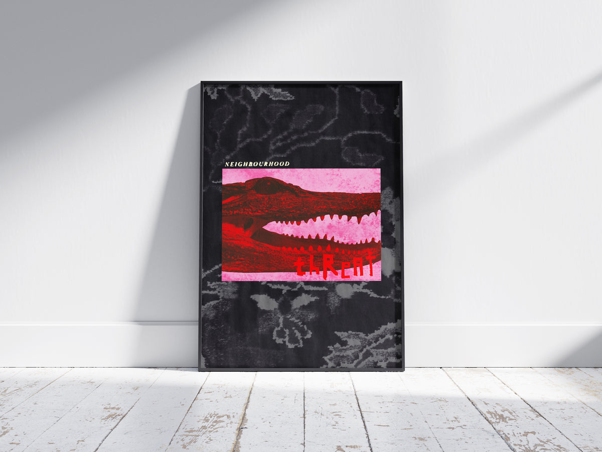 'Neighbourhood Threat' Print